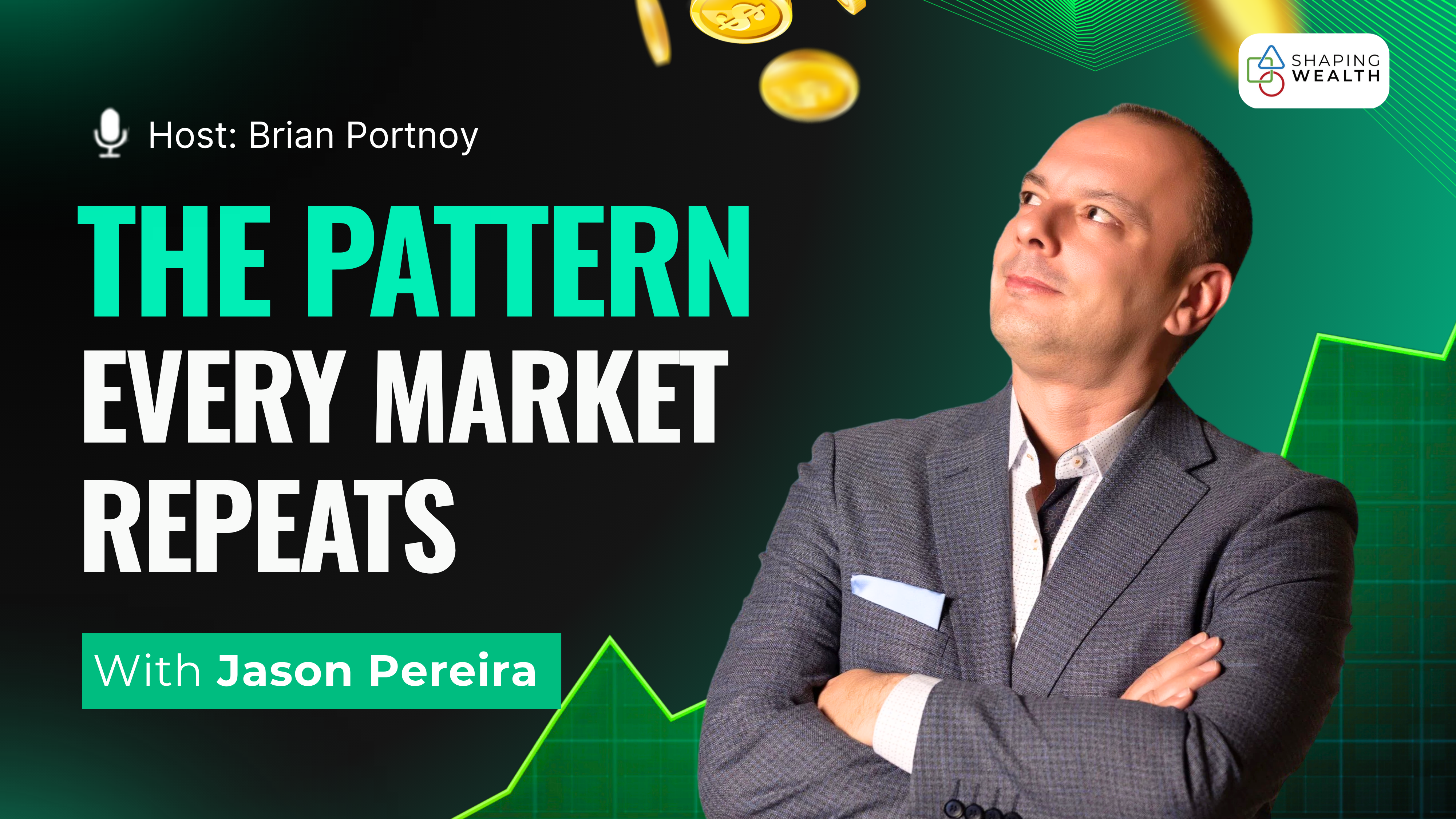 Thumbnail: The pattern every market repeats, with Jason Pereira